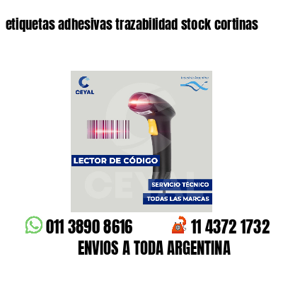 etiquetas adhesivas trazabilidad stock cortinas