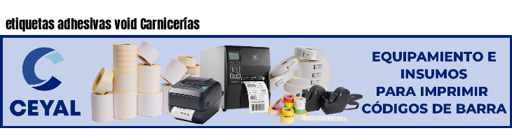 etiquetas adhesivas void Carnicerías