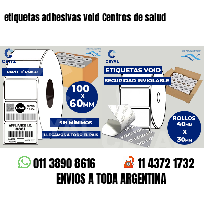 etiquetas adhesivas void Centros de salud