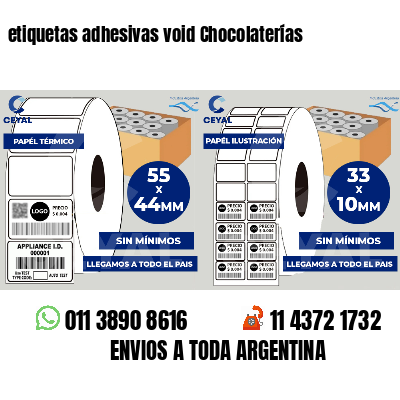 etiquetas adhesivas void Chocolaterías