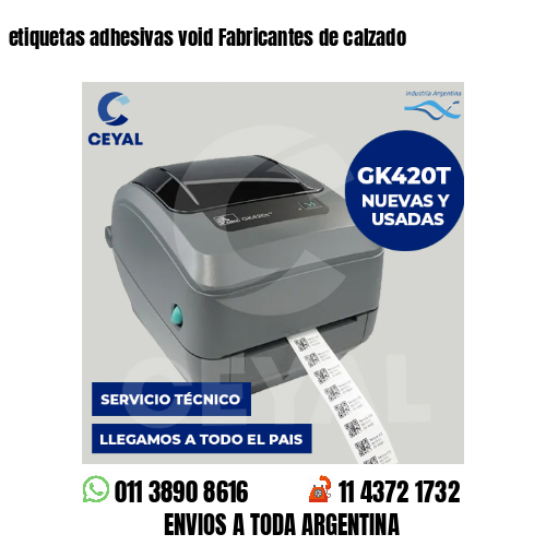 etiquetas adhesivas void Fabricantes de calzado