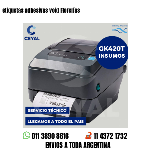 etiquetas adhesivas void Florerías