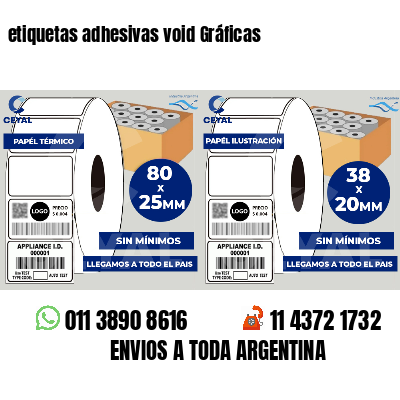 etiquetas adhesivas void Gráficas