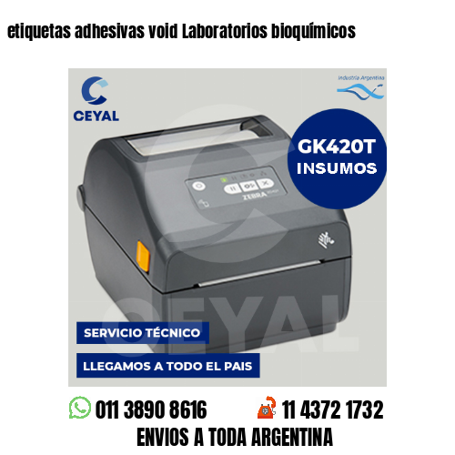 etiquetas adhesivas void Laboratorios bioquímicos