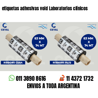 etiquetas adhesivas void Laboratorios clínicos