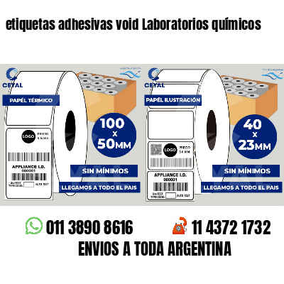 etiquetas adhesivas void Laboratorios químicos