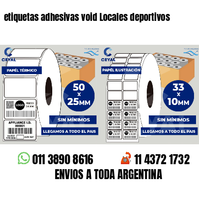 etiquetas adhesivas void Locales deportivos