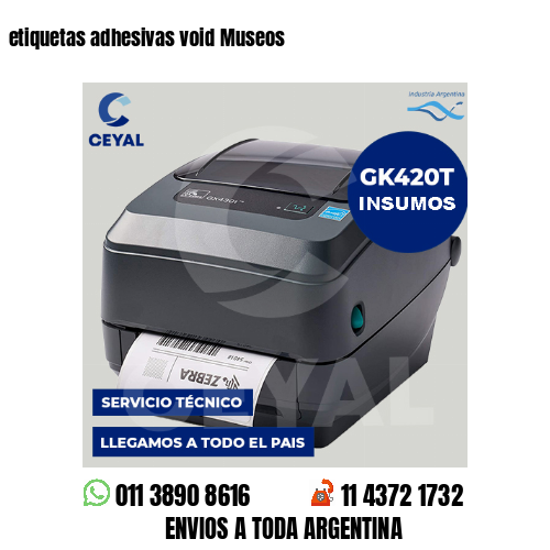 etiquetas adhesivas void Museos