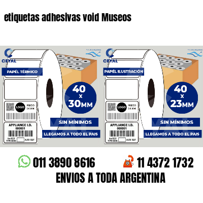 etiquetas adhesivas void Museos