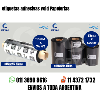 etiquetas adhesivas void Papelerías