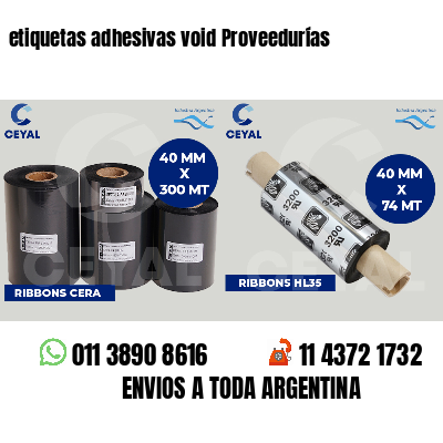 etiquetas adhesivas void Proveedurías