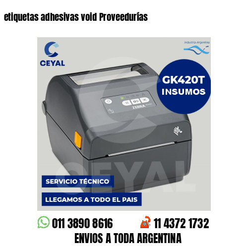 etiquetas adhesivas void Proveedurías