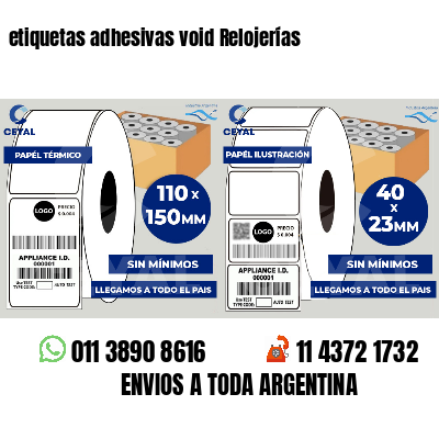 etiquetas adhesivas void Relojerías