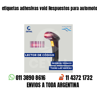 etiquetas adhesivas void Respuestos para automotores