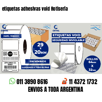 etiquetas adhesivas void Rotisería