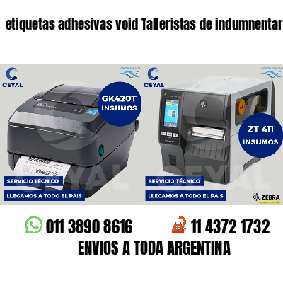 etiquetas adhesivas void Talleristas de indumnentaria