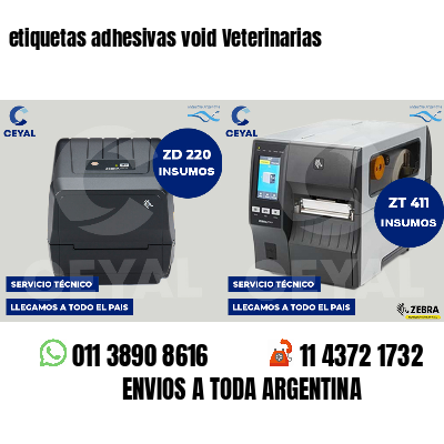 etiquetas adhesivas void Veterinarias