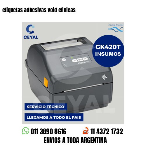 etiquetas adhesivas void clinicas
