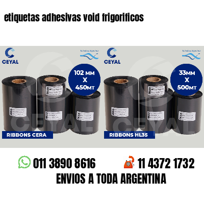 etiquetas adhesivas void frigorificos