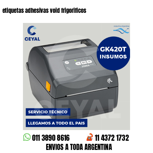 etiquetas adhesivas void frigorificos