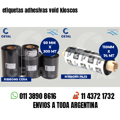 etiquetas adhesivas void kioscos