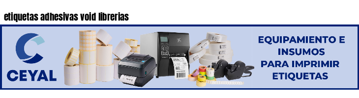 etiquetas adhesivas void librerias