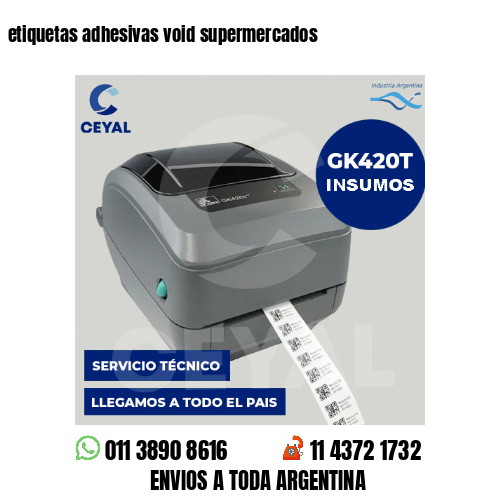 etiquetas adhesivas void supermercados