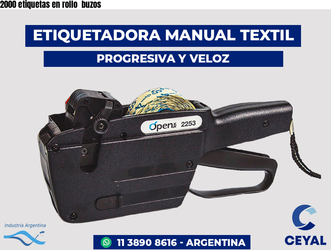 2000 etiquetas en rollo  buzos