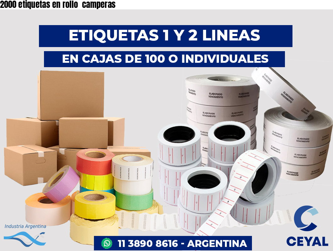 2000 etiquetas en rollo camperas