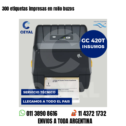 300 etiquetas impresas en rollo buzos
