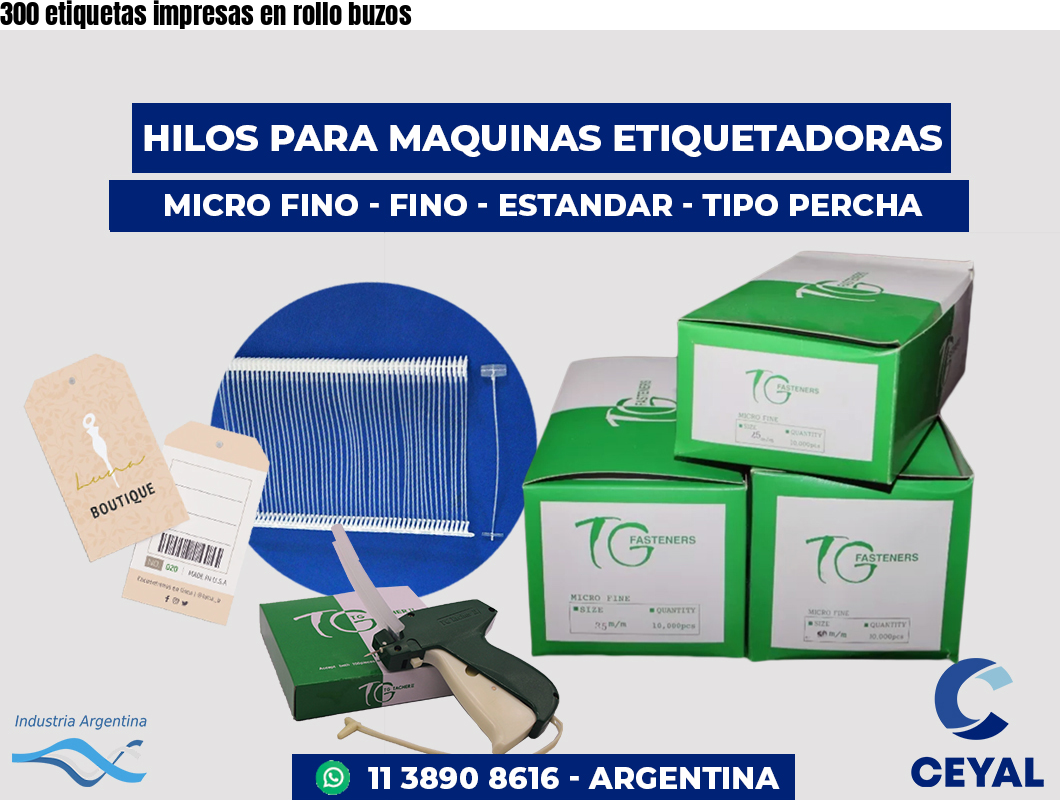 300 etiquetas impresas en rollo buzos