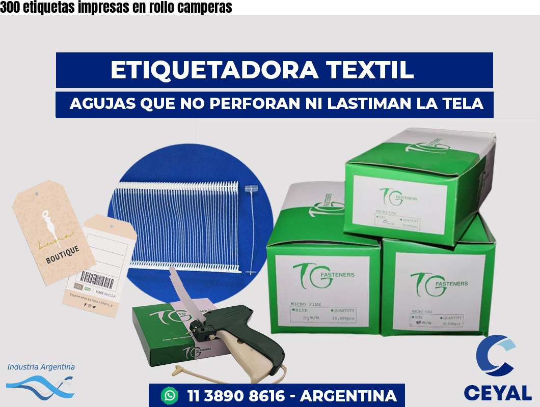 300 etiquetas impresas en rollo camperas
