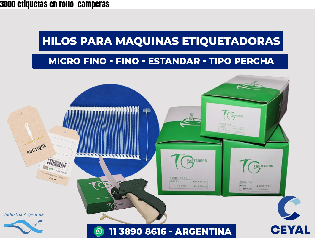 3000 etiquetas en rollo camperas