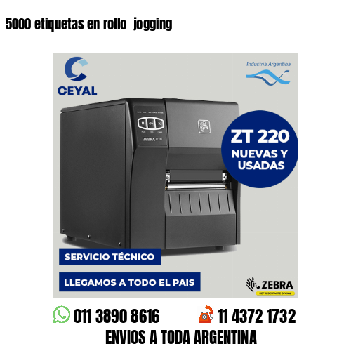 5000 etiquetas en rollo jogging