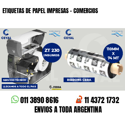 ETIQUETAS DE PAPEL IMPRESAS - COMERCIOS