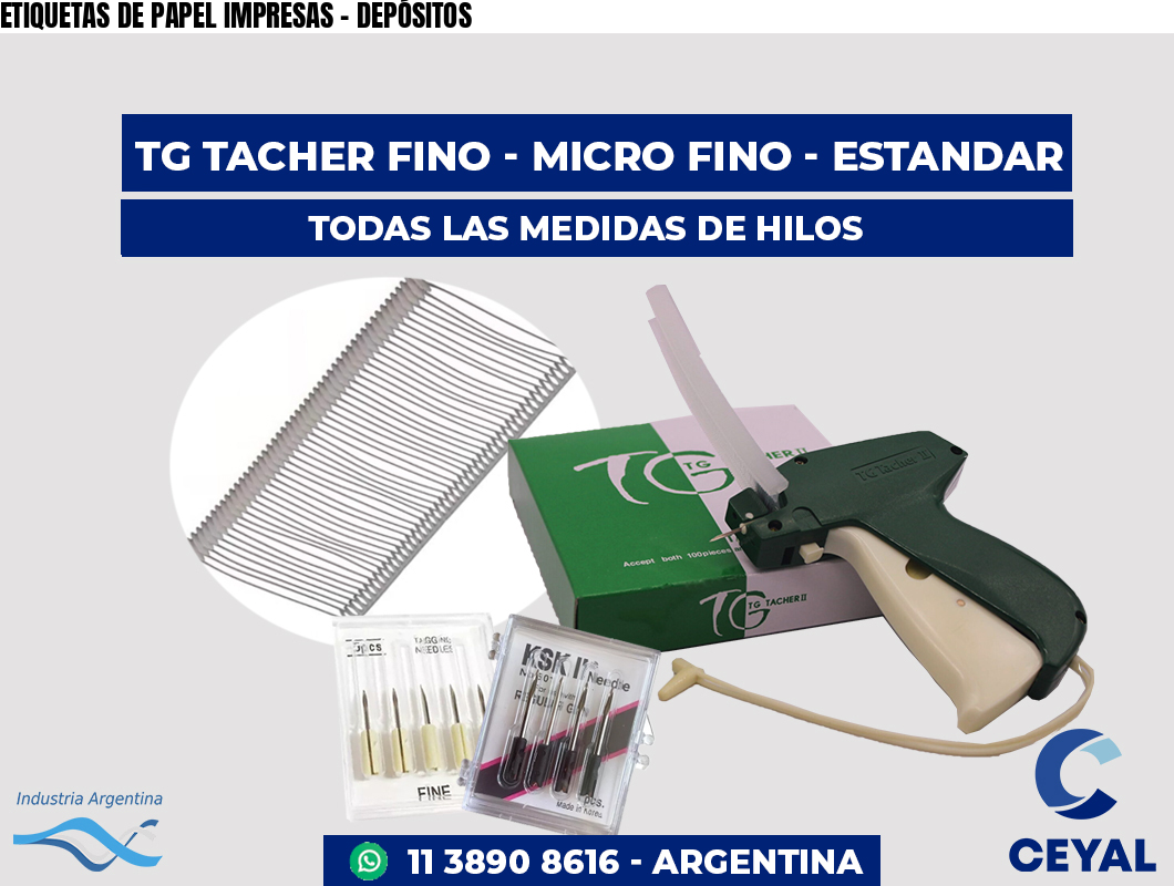 ETIQUETAS DE PAPEL IMPRESAS - DEPÓSITOS