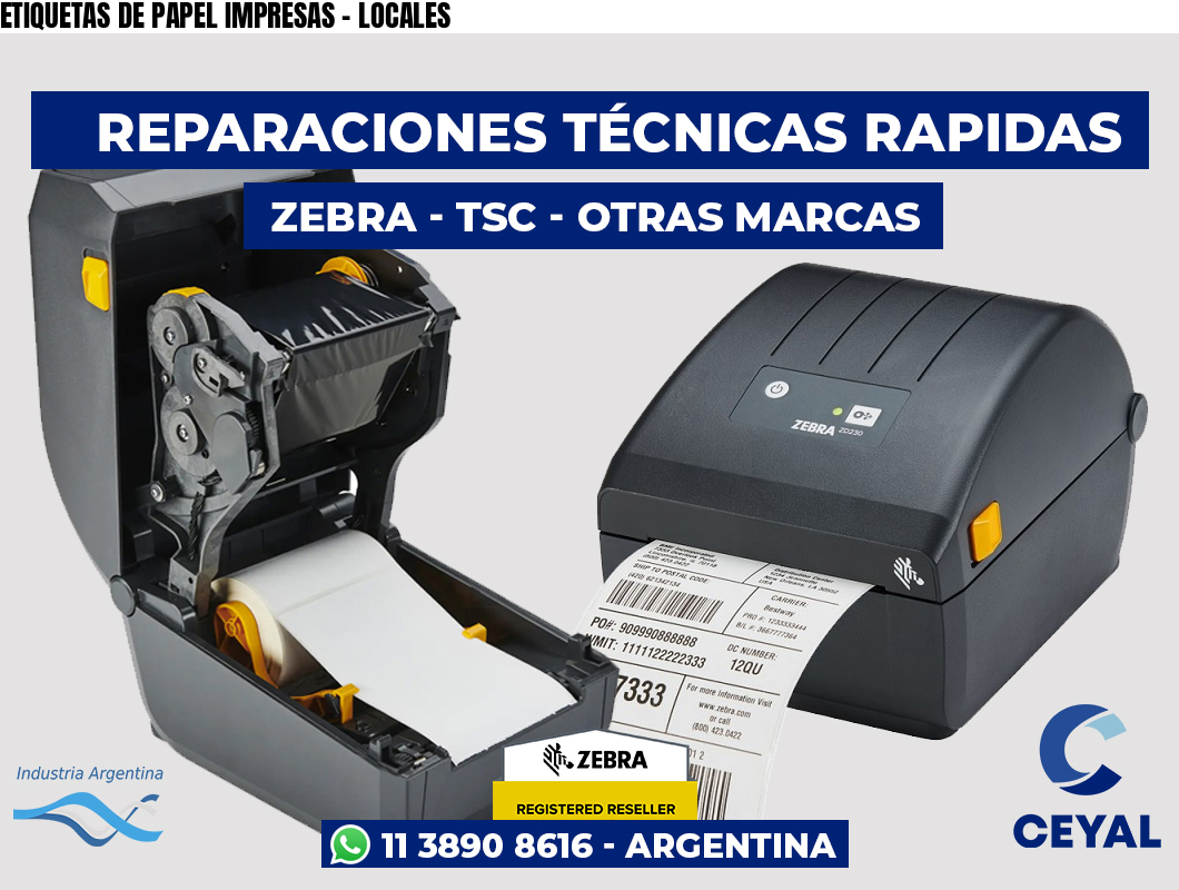 ETIQUETAS DE PAPEL IMPRESAS - LOCALES