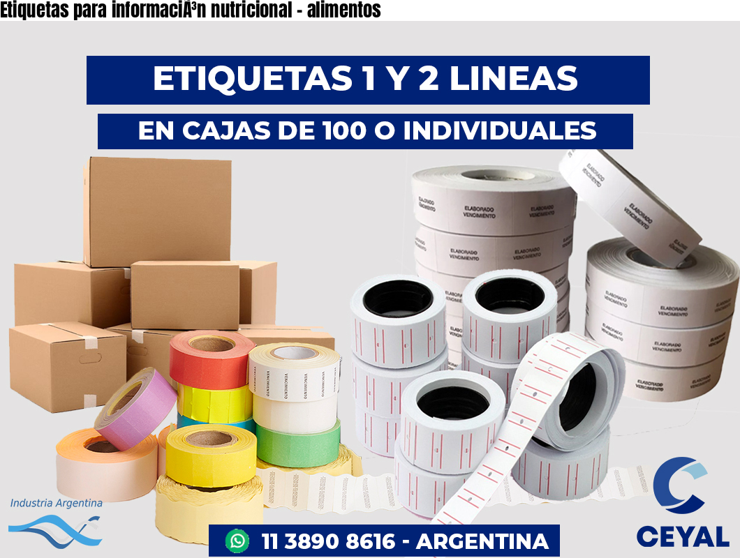 Etiquetas para información nutricional - alimentos
