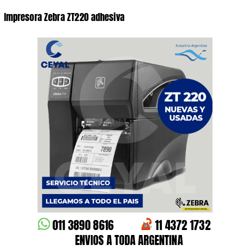 Impresora Zebra ZT220 adhesiva
