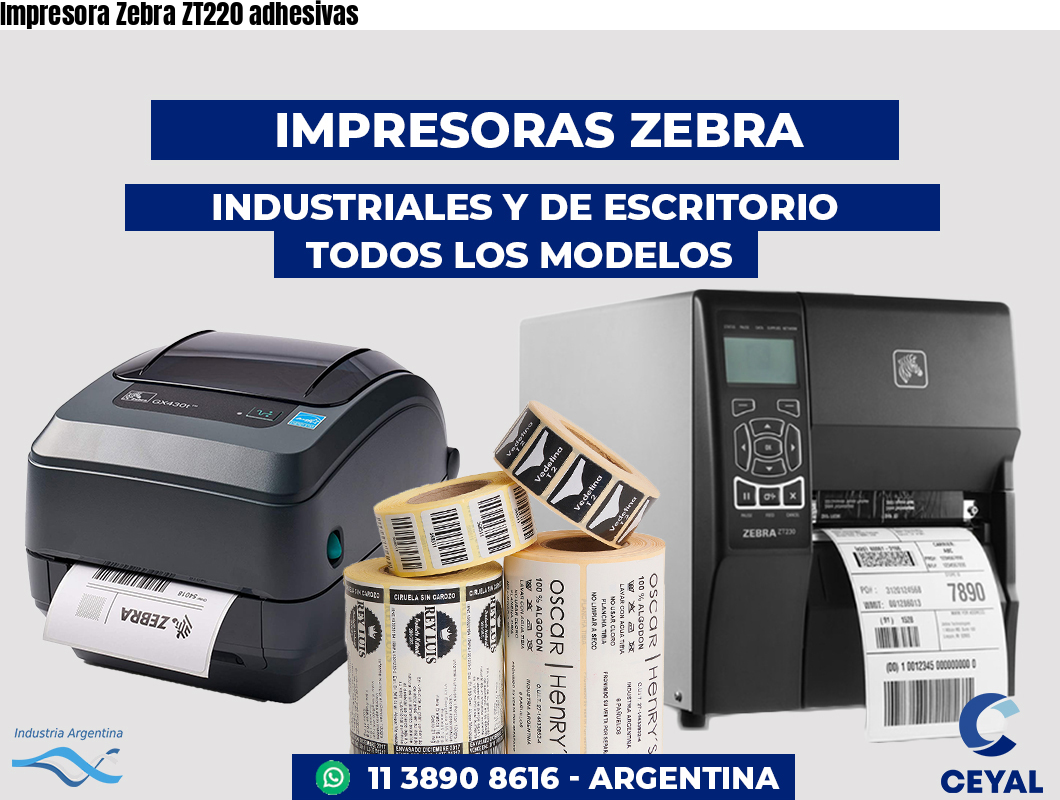 Impresora Zebra ZT220 adhesivas