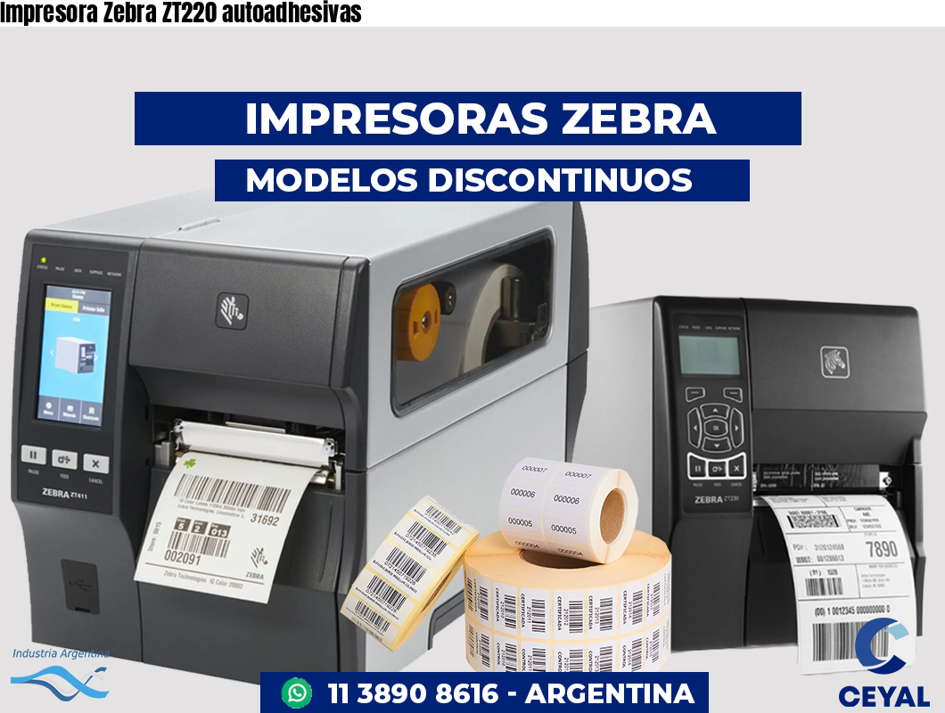 Impresora Zebra ZT220 autoadhesivas