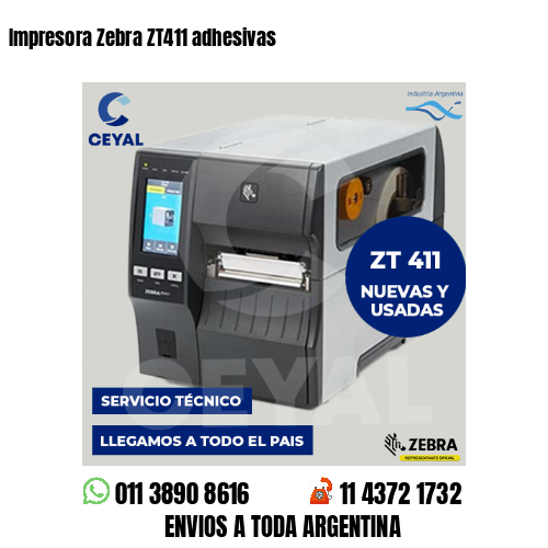 Impresora Zebra ZT411 adhesivas