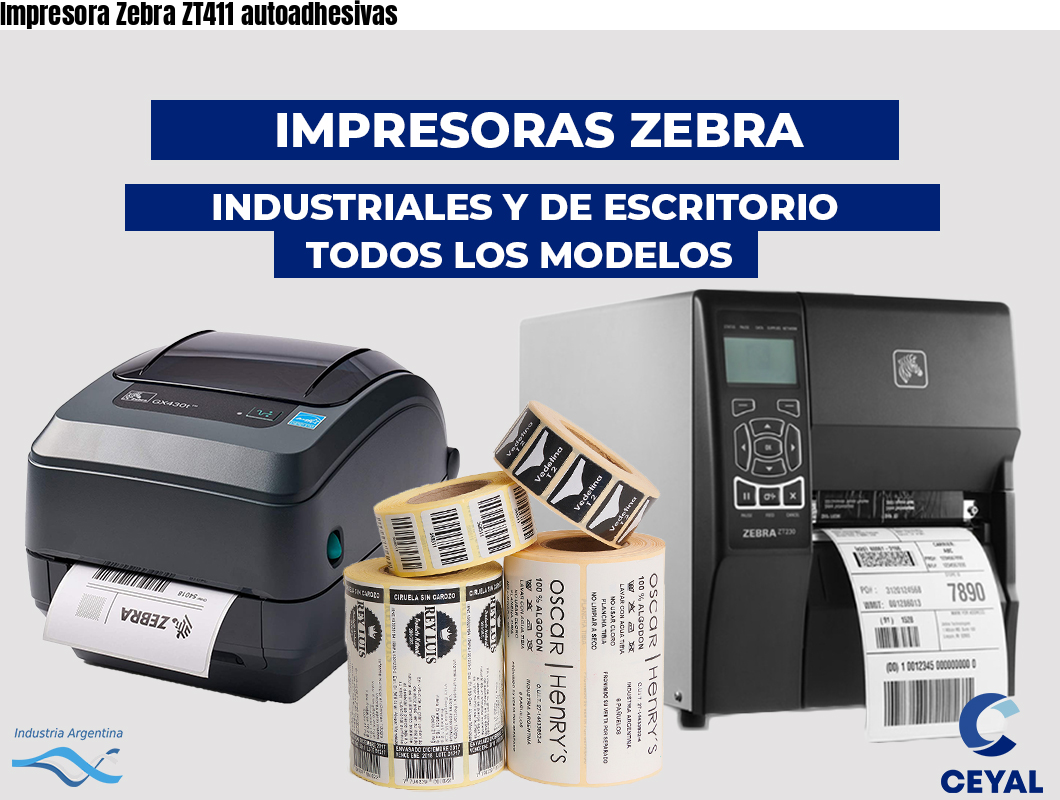 Impresora Zebra ZT411 autoadhesivas