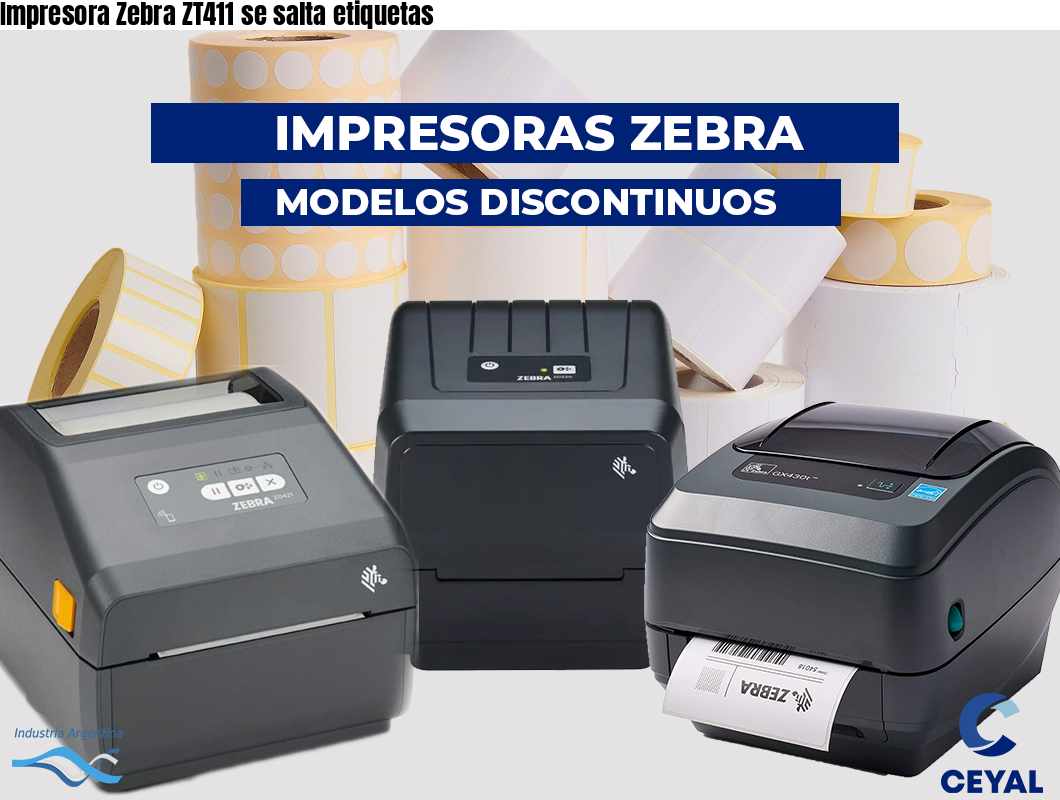 Impresora Zebra ZT411 se salta etiquetas