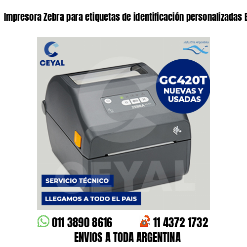 Impresora Zebra para etiquetas de identificación personalizadas Buenos Aires