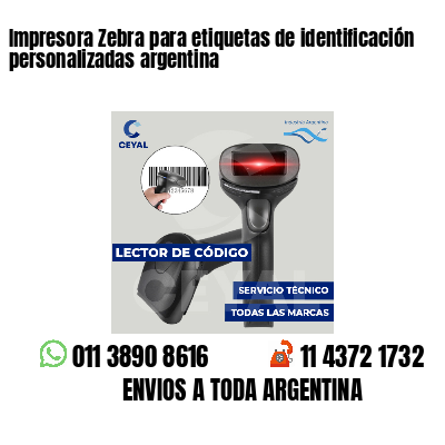Impresora Zebra para etiquetas de identificación personalizadas argentina