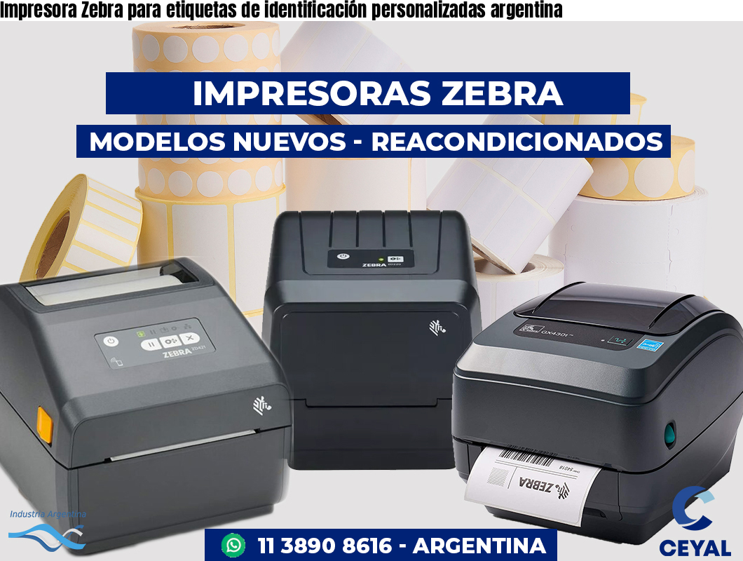 Impresora Zebra para etiquetas de identificación personalizadas argentina