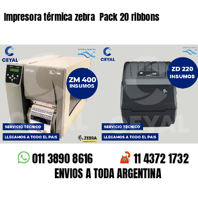 Impresora térmica zebra Pack 20 ribbons