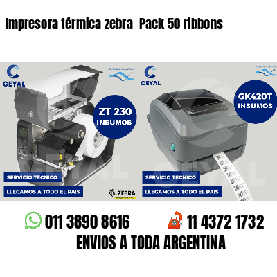 Impresora térmica zebra Pack 50 ribbons