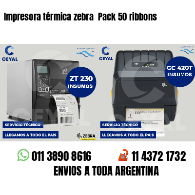 Impresora térmica zebra Pack 50 ribbons